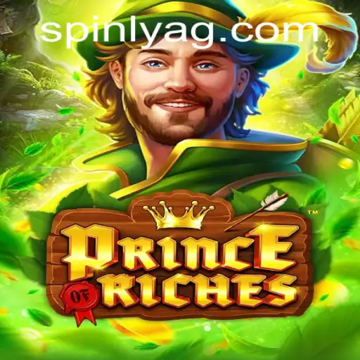 Discover the Thrilling World of PrinceOfRiches: A Journey of Fortune and Glory